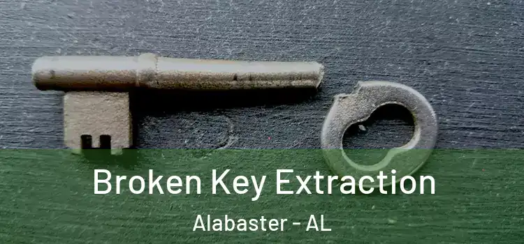 Broken Key Extraction Alabaster - AL