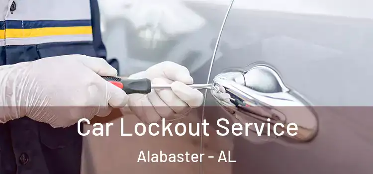 Car Lockout Service Alabaster - AL