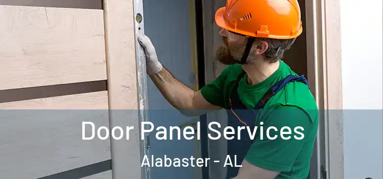 Door Panel Services Alabaster - AL