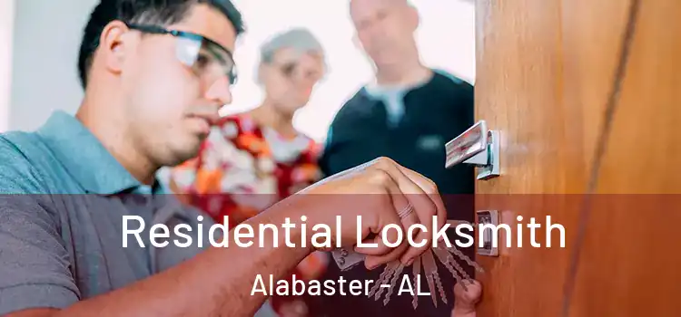 Residential Locksmith Alabaster - AL